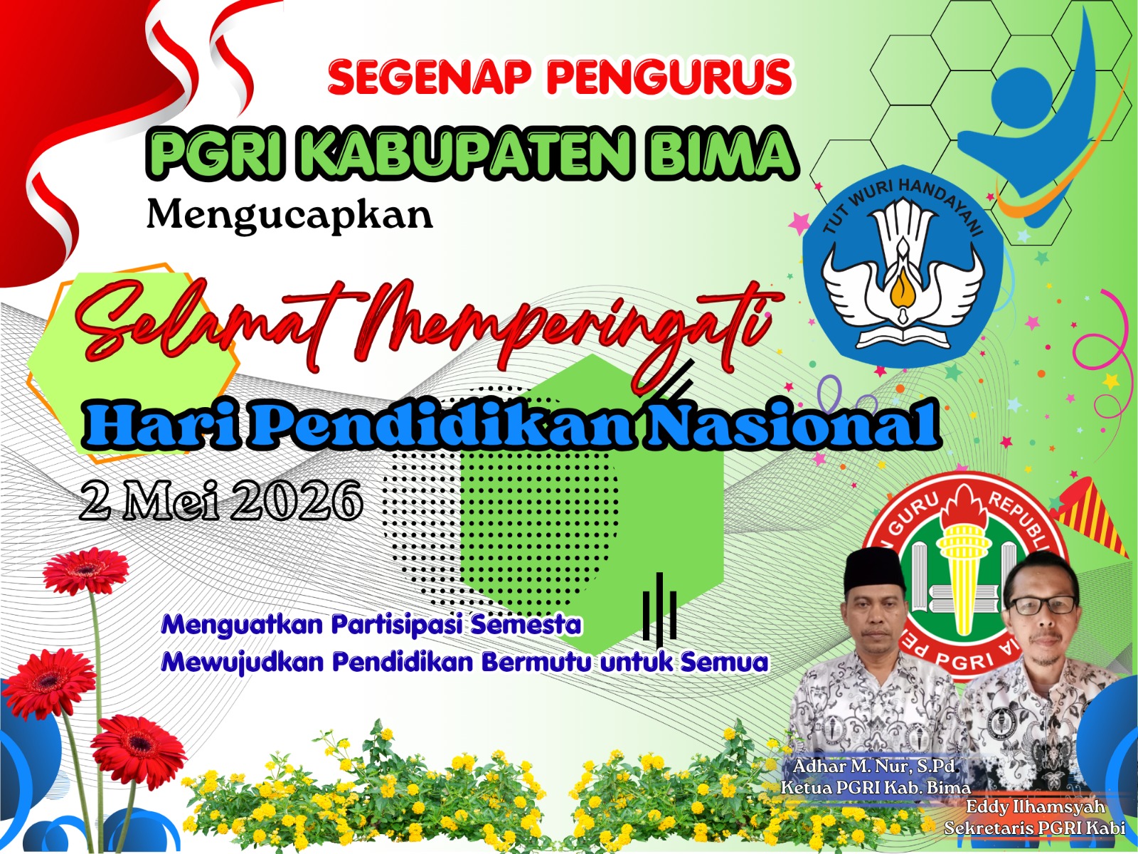 PGRI KABUPATEN BIMA MENGUCAPKAN SELAMAT HARI PENDIDIKAN NASIONAL